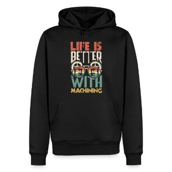 Cnc Machinist Life Is Better WIth Machining - Men’s Premium Organic Hoodie - black - Front - Nico (187cm)
