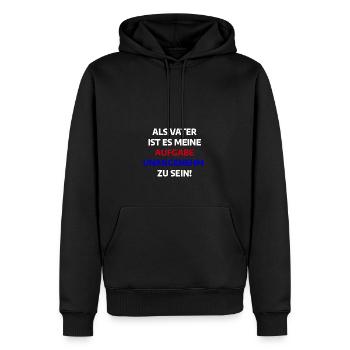 Vater Unangenehm lustiger Spruch - Männer Premium Bio Hoodie - Schwarz - Vorne - Nico (187cm)