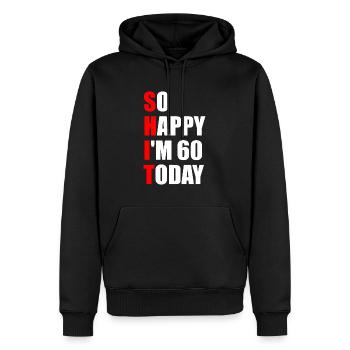 So Happy I'm 60 Today - 60th Birthday - Men’s Premium Organic Hoodie - black - Front - Nico (187cm)
