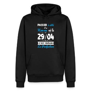 Anniversaire - Né le 29 Avril Frôler perfection - Sweat à capuche Premium bio Homme - noir - Devant - Nico (187cm)