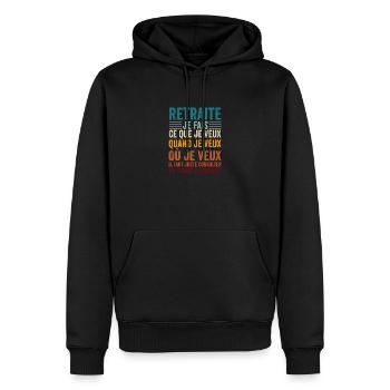 Drôle Retraite Homme Je Fais Ce Que Je Veux Quand - Sweat à capuche Premium bio Homme - noir - Devant - Nico (187cm)