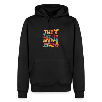 Autismusbewusstsein April Just Let Me Stim Bro Kid - Männer Premium Bio Hoodie - Schwarz - Vorne - Nico (187cm)