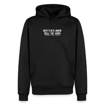 Buy The Rumor Sell The News Börsenweisheit - Männer Premium Bio Hoodie - Schwarz - Vorne - Nico (187cm)