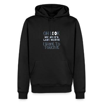 Oh regarde le dernier nerf de ma femme que je veux toucher - Sweat à capuche Premium bio Homme - noir - Devant - Nico (187cm)