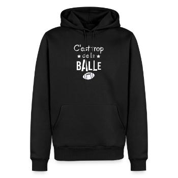 rugby, rugby humour, c'est trop de la balle - Sweat à capuche Premium bio Homme - noir - Devant - Nico (187cm)