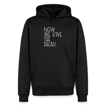 NOW WE HAVE THE SALAD - Men’s Premium Organic Hoodie - black - Front - Nico (187cm)