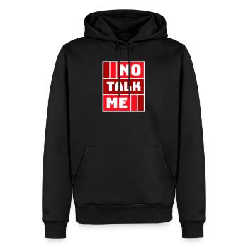 No Talk Me Lustig Antisozial Introvertiert Spruch - Männer Premium Bio Hoodie - Schwarz - Vorne - Nico (187cm)