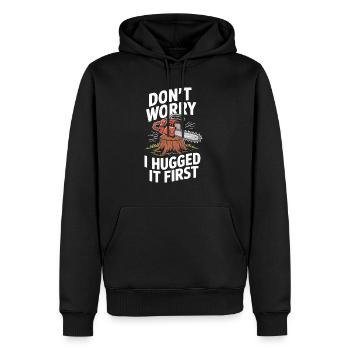 Erst umarmt, dann gefällt - Holzfäller Shirt - Männer Premium Bio Hoodie - Schwarz - Vorne - Nico (187cm)