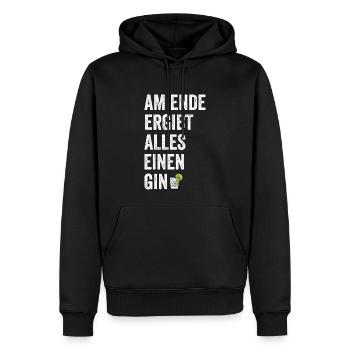 Am Ende Ergibt Alles Einen Gin - Gin Drink - Männer Premium Bio Hoodie - Schwarz - Vorne - Nico (187cm)
