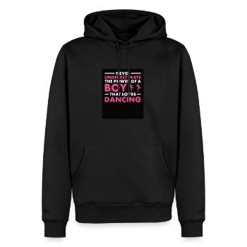 Dancer Never Underestimate The Power Of A Boy - Männer Premium Bio Hoodie - Schwarz - Vorne - Nico (187cm)