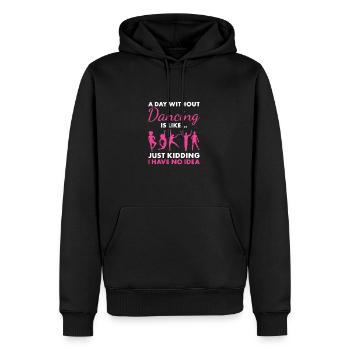 Dancer A Day Without Dancing - Männer Premium Bio Hoodie - Schwarz - Vorne - Nico (187cm)