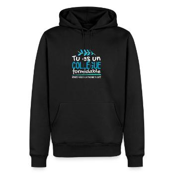 Tu es un collègue formidable - Sweat à capuche Premium bio Homme - noir - Devant - Nico (187cm)