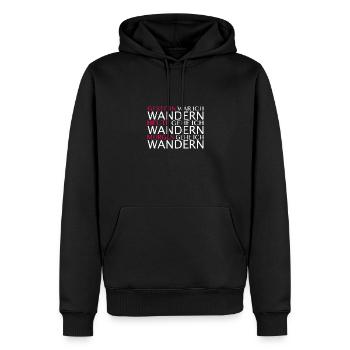 Jeden Tag Wandern Spruch - Männer Premium Bio Hoodie - Schwarz - Vorne - Nico (187cm)