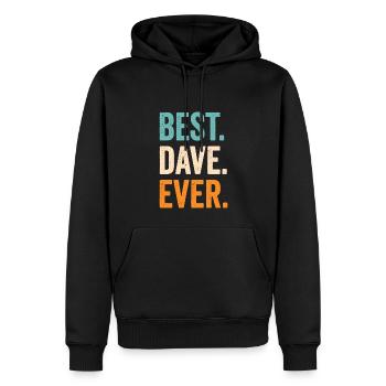 Best Dave Ever - Men’s Premium Organic Hoodie - black - Front - Nico (187cm)