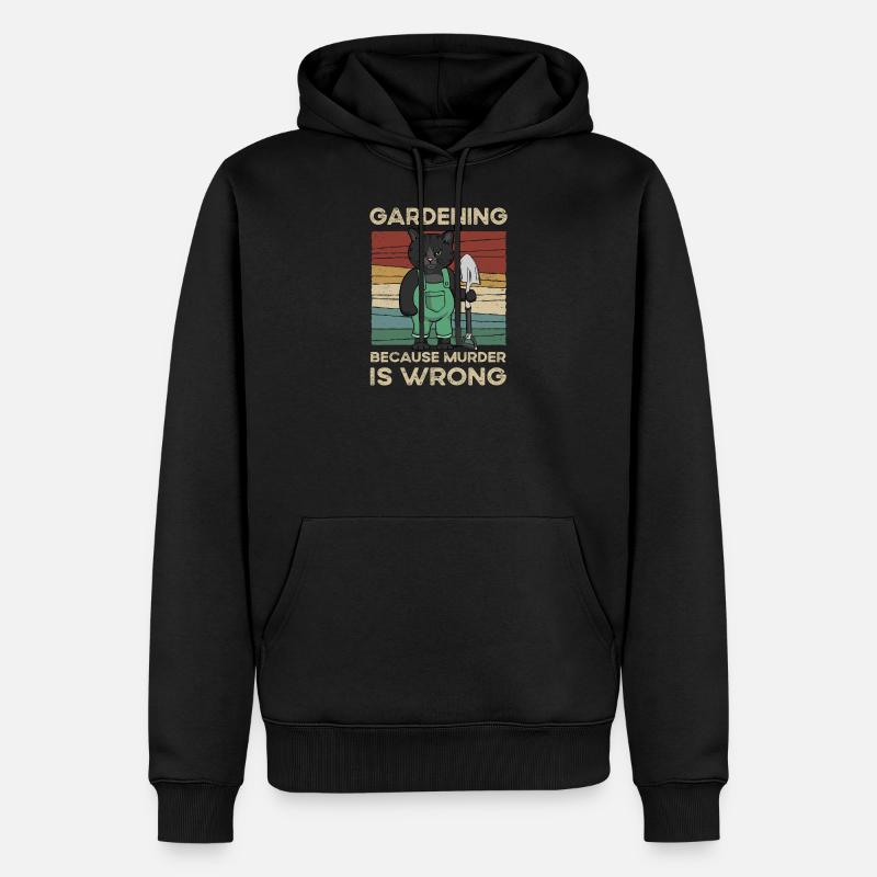 Gardening Because Murder Is Wrong - Männer Premium Bio Hoodie - Schwarz
