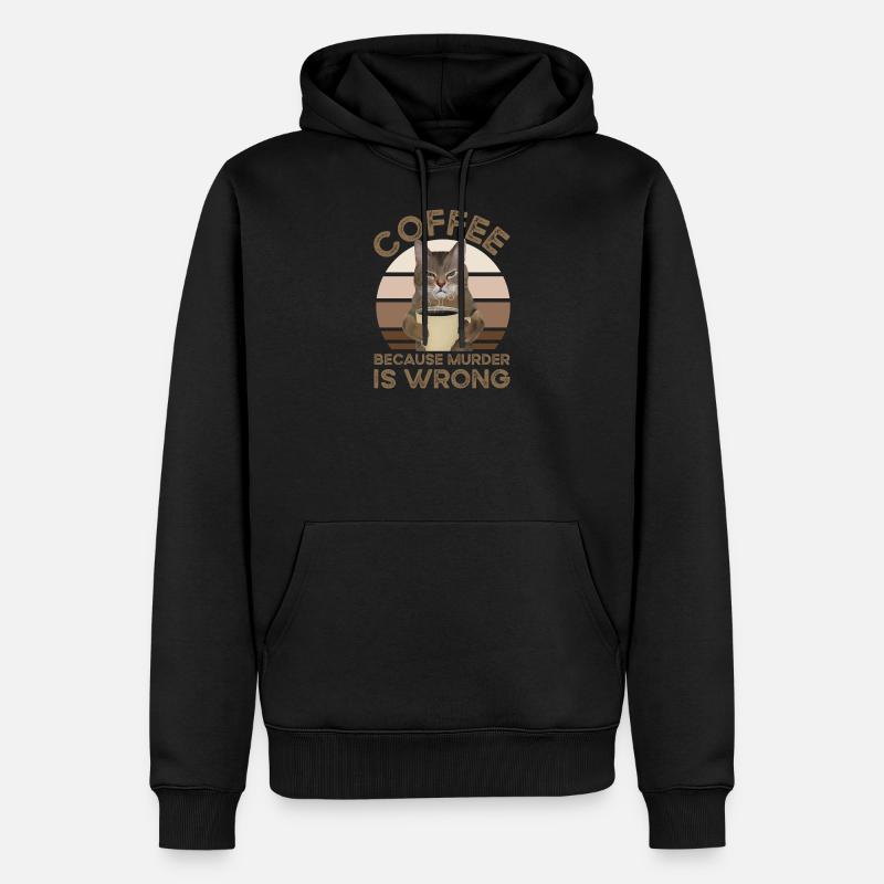 Coffee Because Murder Is Wrong - Sweat à capuche Premium bio Homme - noir