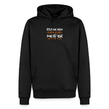 Studieren Kann Jeder - Meister Meisterprüfung - Männer Premium Bio Hoodie - Schwarz - Vorne - Nico (187cm)