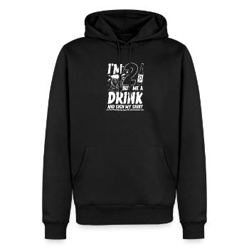 I m 21 buy me a drink and sign my shirt - Männer Premium Bio Hoodie - Schwarz - Vorne - Nico (187cm)