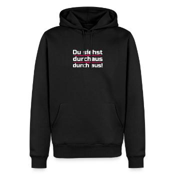 You look quite through - Men’s Premium Organic Hoodie - black - Front - Nico (187cm)