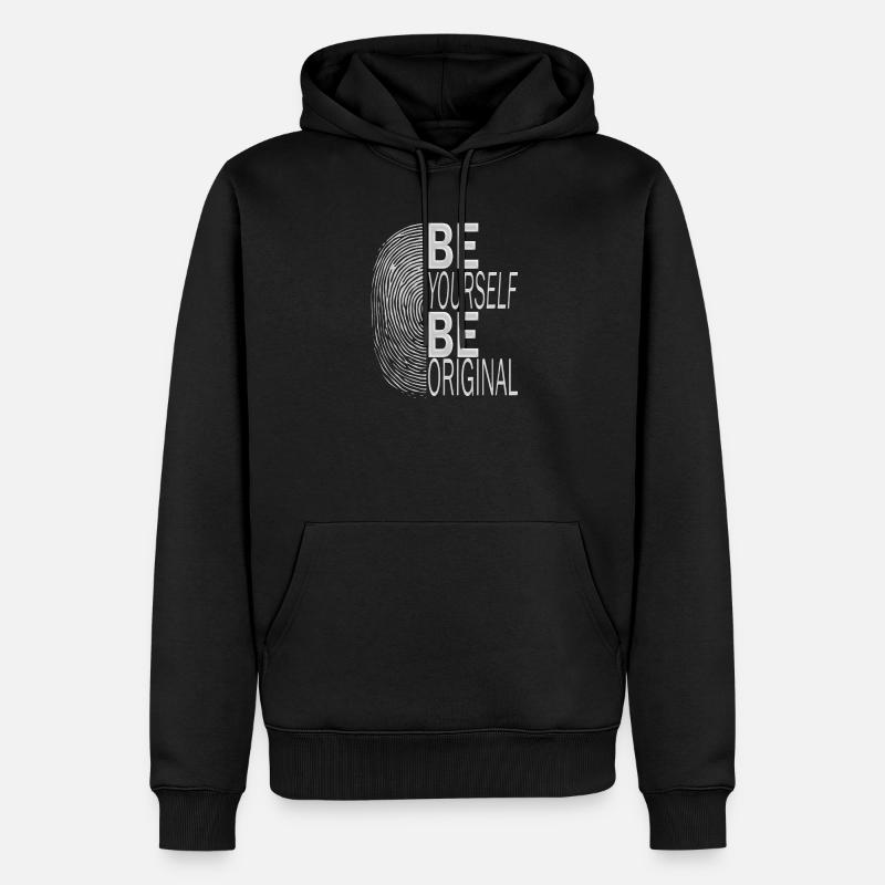 SEI DU SELBST, SEI ORIGINELL - Männer Premium Bio Hoodie - Schwarz