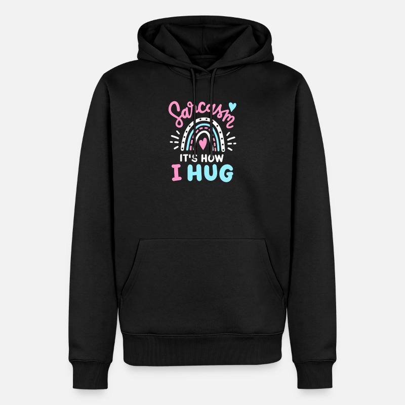 Sarkasmus Sarkastisch - Männer Premium Bio Hoodie - Schwarz