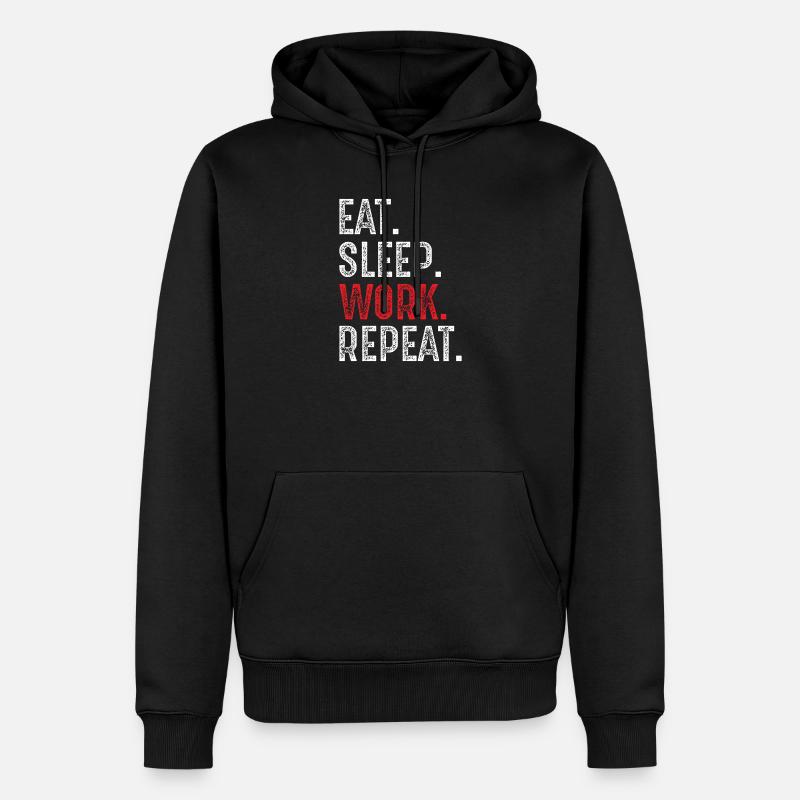 eat sleep work repeat - Sweat à capuche Premium bio Homme - noir