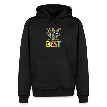 It s test day don t stress just do your best - Männer Premium Bio Hoodie - Schwarz - Vorne - Nico (187cm)