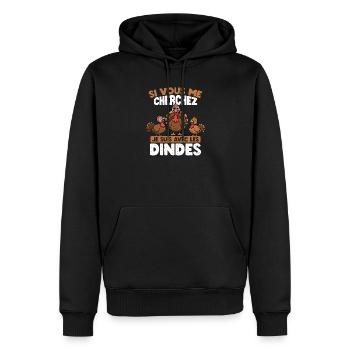 Si vous me cherchez, je suis avec les dindes - Sweat à capuche Premium bio Homme - noir - Devant - Nico (187cm)
