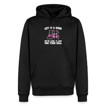 Get in looser golfer golf golf - Men’s Premium Organic Hoodie - black - Front - Nico (187cm)