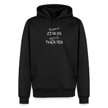 Cirque le jour, théâtre le soir - Sweat à capuche Premium bio Homme - noir - Devant - Nico (187cm)