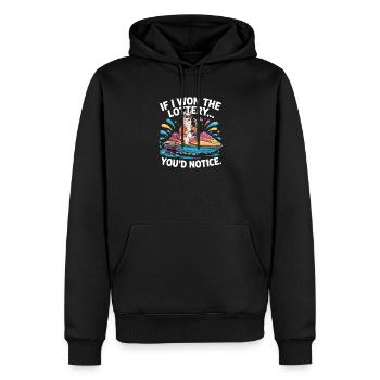 Funny If I Won The Lottery You’d Notice Yacht boat - Männer Premium Bio Hoodie - Schwarz - Vorne - Nico (187cm)