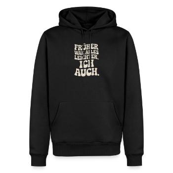 Früher War Alles Leichter Ich Auch 50. Geburtstag - Männer Premium Bio Hoodie - Schwarz - Vorne - Nico (187cm)