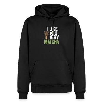 Matcha Tee Spruch Grüner Tee Like You Very Matcha - Männer Premium Bio Hoodie - Schwarz - Vorne - Nico (187cm)