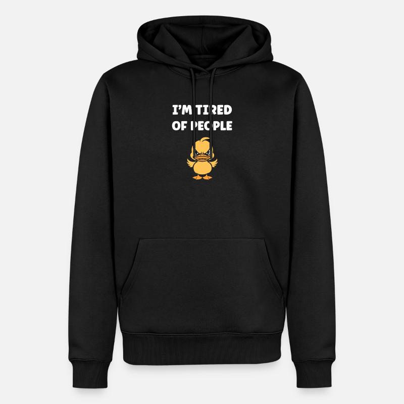 Marre des gens Canard grognon - Sweat à capuche Premium bio Homme - noir