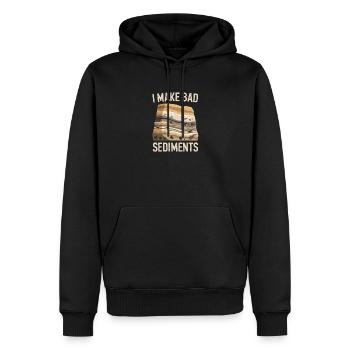 I Make Bad Sediments Funny Geology Saying for - Men’s Premium Organic Hoodie - black - Front - Nico (187cm)