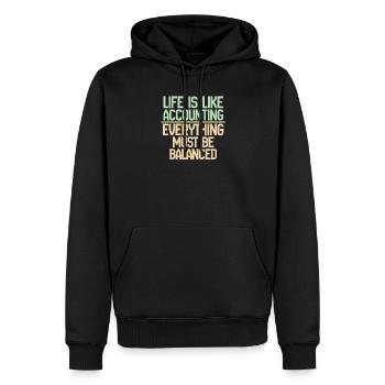 Das Leben ist wie Buchhaltung, alles muss im Gleichgewicht sein - Männer Premium Bio Hoodie - Schwarz - Vorne - Nico (187cm)