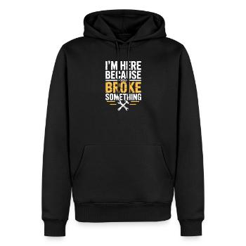 Je suis là parce que tu as cassé quelque chose de bizarre Réparation - Sweat à capuche Premium bio Homme - noir - Devant - Nico (187cm)