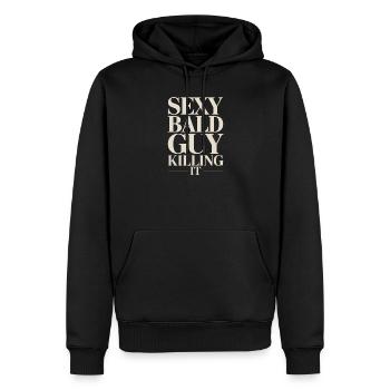 Sexy Bald Guy Killing It - Men’s Premium Organic Hoodie - black - Front - Nico (187cm)