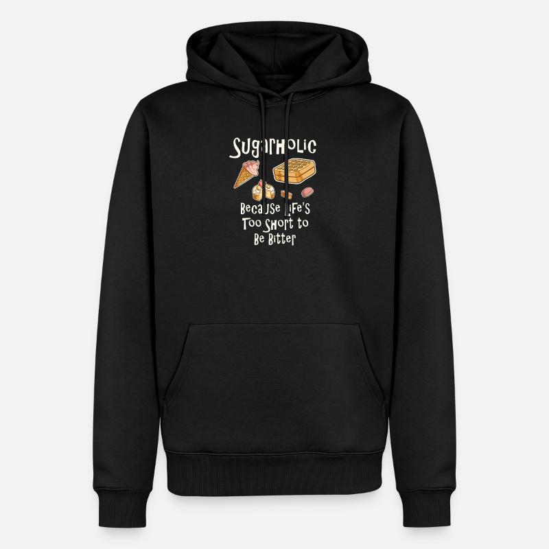 Sugarholic Dessert-Zitat-Tee - Männer Premium Bio Hoodie - Schwarz