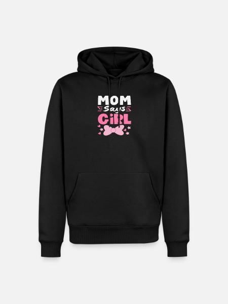 Mama Sagt Mädchen Gender Reveal - Männer Premium Bio Hoodie - Schwarz