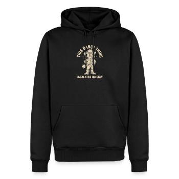 This Dance Thing Escalated Quickly Funny Dancer - Men’s Premium Organic Hoodie - black - Front - Nico (187cm)