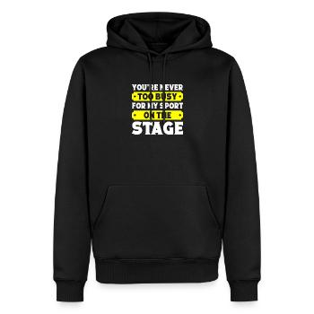 Theater Never Too Busy On Stage Actor Musical - Männer Premium Bio Hoodie - Schwarz - Vorne - Nico (187cm)