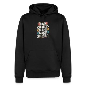 Bad Choices Make Good Stories Festival Party Trip - Men’s Premium Organic Hoodie - black - Front - Nico (187cm)