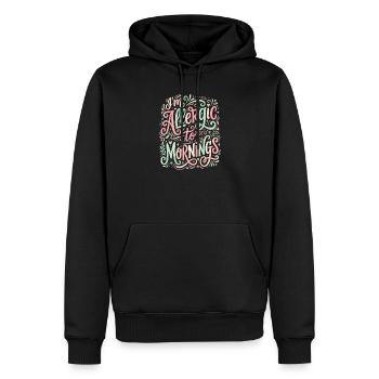 Verspielt Ich Bin gegen Morgende Allergisch - Männer Premium Bio Hoodie - Schwarz - Vorne - Nico (187cm)