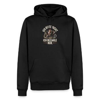 Reite Nicht Bezahle Pferdepapa Pferdemama Pferde - Männer Premium Bio Hoodie - Schwarz - Vorne - Nico (187cm)