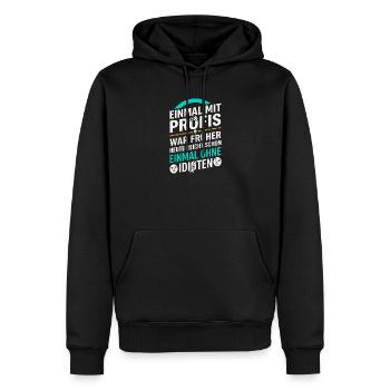 Einmal ohne Idioten Handwerker Sarkasmus - Männer Premium Bio Hoodie - Schwarz - Vorne - Nico (187cm)