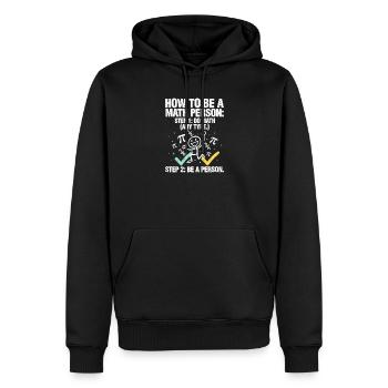 Wie man ein Mathe-T-Shirt wird - Männer Premium Bio Hoodie - Schwarz - Vorne - Nico (187cm)