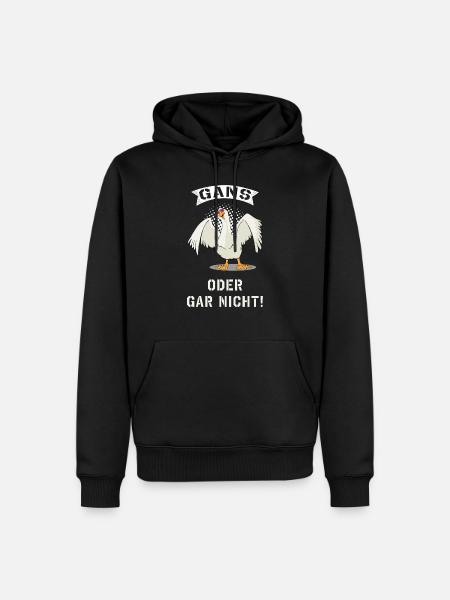 Gans oder gar nicht - Männer Premium Bio Hoodie - Schwarz