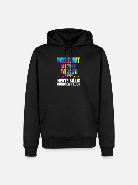 Malle Helmut beste man Heute Billig Morgen Teuer - Männer Premium Bio Hoodie - Schwarz