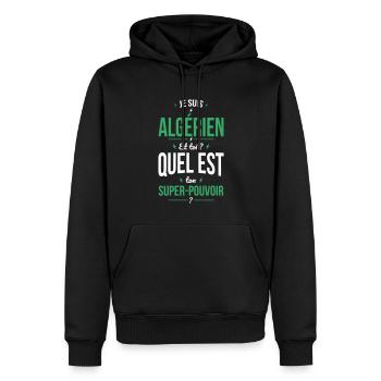 Je suis Algérien - Super-pouvoir - Cadeau Humour - Sweat à capuche Premium bio Homme - noir - Devant - Nico (187cm)